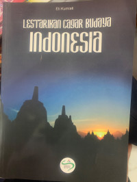 Image of Lestarikan Cagar Budaya Indonesia